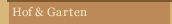 Hof & Garten